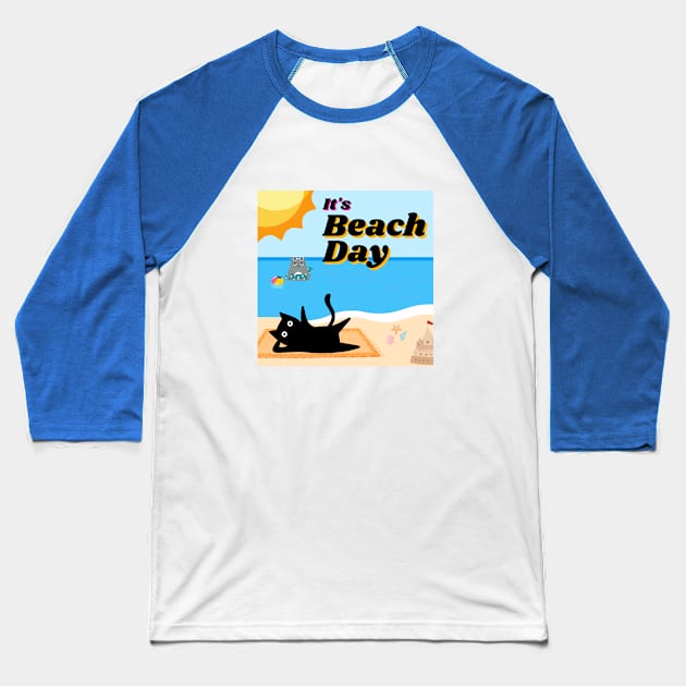 It's Beach Day - Vacation Cat Baseball T-Shirt by by Fre